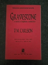 Gravestone: A Marcy Hopkins Mystery P.M. Carlson Advance Uncorrected Proof Vg Pb