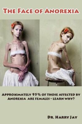 The Face Of Anorexia