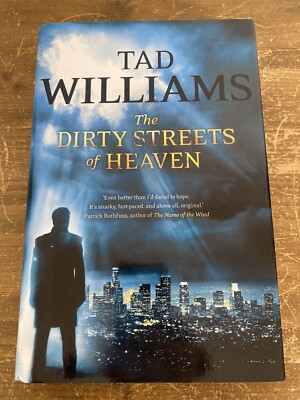 The Dirty Streets of Heaven Bobby Dollar 1 Tad Williams Hardcover First Book