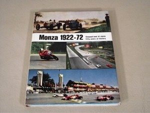Monza 1922-1972 Fifty Years of History Vintage European Road Racing F1