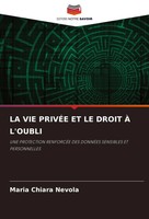 La Vie PrivÉE Et Le Droit À L'oubli | Maria Chiara Nevola | FranzöSisch | Buch