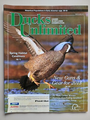 Ducks Unlimited Magazine May June 2013 Wetlands Conservation Waterfowl New Guns