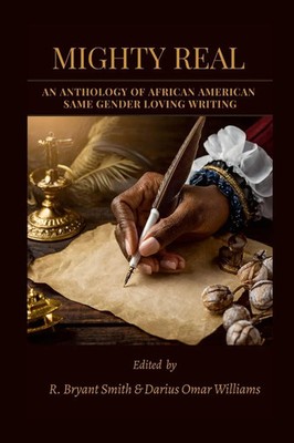 Edited by R. B and Darius Omar Williams | Mighty Real | Taschenbuch | Englisch