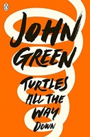 John Green - Turtles All The Way Down - Paperback - G245Z