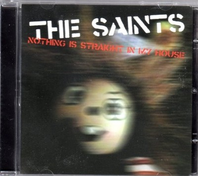 Saints - Nothing Is Straight In My House - Saints CD 5EVG The Cheap Fast Free