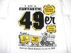 Newton KS High School Class of 1949 Fantastic 49er Jerzees Mens T-Shirt Size L