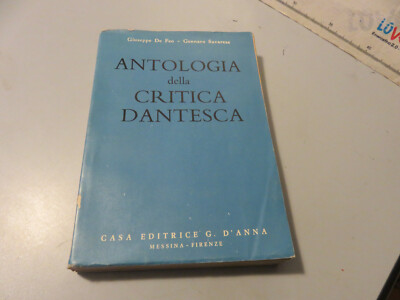 ANTOLOGIE Der Danteschen Kritik - De Feo - Savarese - Ed. D'Anna 1963