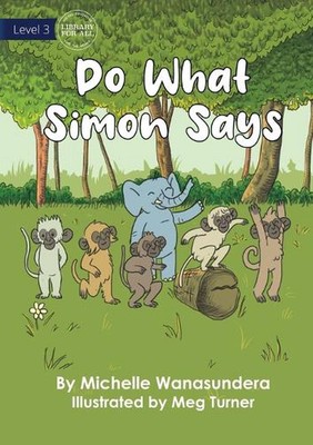 Do What Simon Says by Michelle Wanasundera Paperback Book