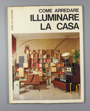 Come Arredare Illuminare La Casa 1970 italian lighting  Artemide Flos Sirrah etc