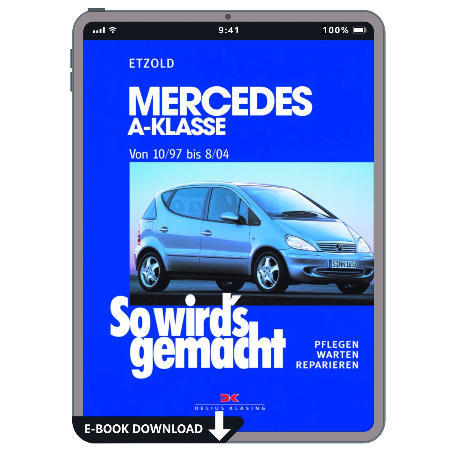 Mercedes A-Klasse Typ W168 1997-2004 So wird's gemacht Werkstatthandbuch E-Book