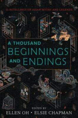 A Thousand Beginnings and Endings - Hardcover By Oh, Ellen - GOOD