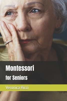 Veronica Ricci Montessori for Seniors (Paperback)