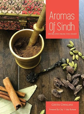 Geeta Gwalani | Aromas of Sindh | Buch | Englisch (2020) | Gebunden