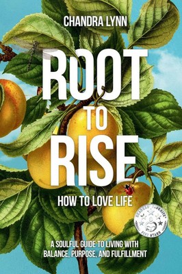 Chandra Lynn | Root-to-Rise | Taschenbuch | Englisch (2025) | How to Love Life