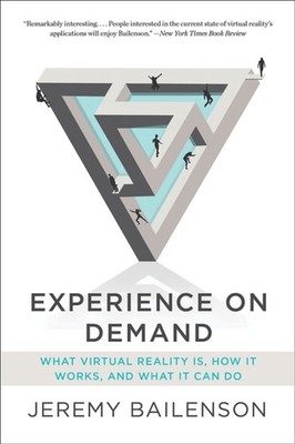 Experience on Demand  What Virtual Reality Is How  by Jeremy Bailenson PAPERBACK
