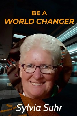 Sylvia Suhr | Fast Forward & Be a World Changer | Taschenbuch | Englisch (2022)