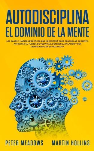 Thumbnail - Peter Meadows Autodisciplina: El Dominio De La Mente (taschenbuch)