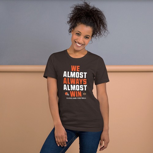 We Almost Always Almost Win - Cleveland Football - kurzärmeliges Unisex-T-Shirt - Bild 4 von 13
