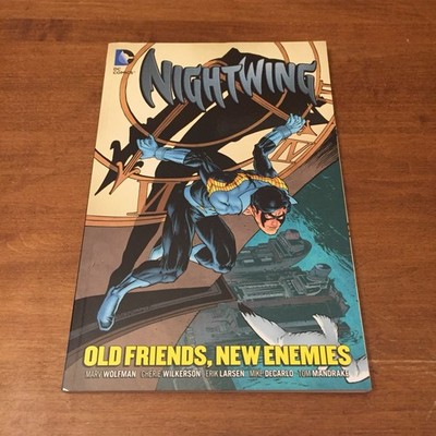 Nightwing: Old Friends, New Enemies Marv Wolfman 2013 DC TPB 1st Print Good+/VG