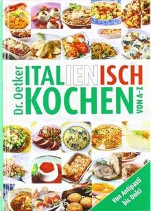 Dr. Oetker: Italienisch Kochen von A - Z - Von Anti... | Buch | Zustand sehr gut