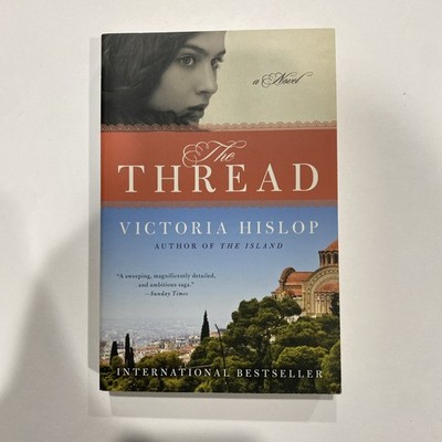 The Thread: A Novel - Paperback By Hislop, Victoria - GOOD