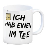 Kaffeebecher Mit Spruch: Ich Hab Einen Im Tee Kaffeetasse Tasse