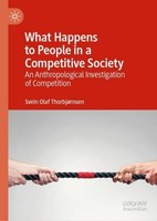 What Happens To People In A Competitive Society Svein Olaf ThorbjøRnsen
