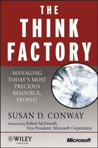 Think Factory Shop The Think Factory: Managing Today's Most Precious Resource, People ...