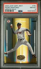 2004 LEAF CERTIFIED MATERIALS MIRROR GOLD #151 PEDRO MARTINEZ #10/25 PSA 8 POP 1