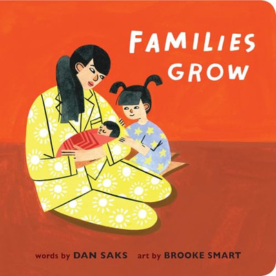 Families Grow -  NEW Dan Saks 2021