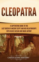 Cleopatra | Captivating History | Buch | Gebunden | Englisch | 2022