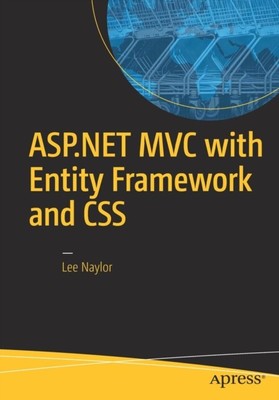 MVC with Entity Framework and CSS by Lee Naylor 9781484221365 NEW