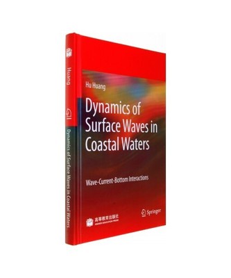 Dynamics of Surface Waves in Coastal Waters: Wave-Current-Bottom Interactions, H