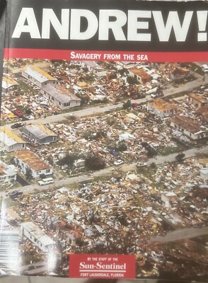 ANDREW 1992 Book Hurricane Savagery From The Sea Sun-Sentinel Fort Lauderdale FL