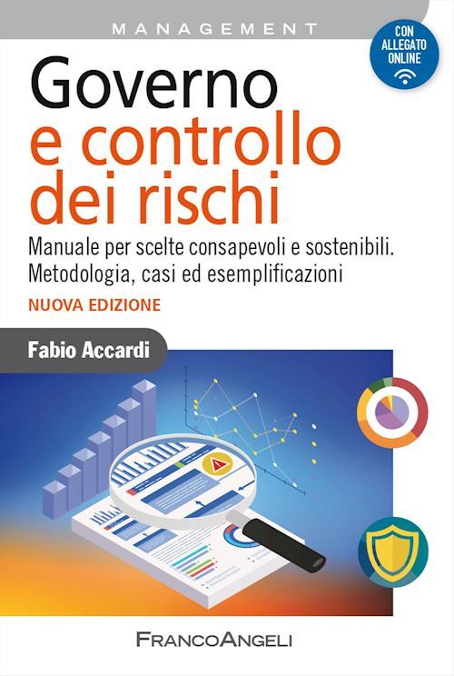 GOVERNO E CONTROLLO DEI RISCHI  - ACCARDI FABIO - Franco Angeli