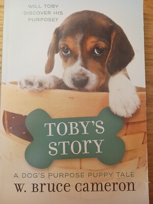 Toby's Story: A Dog's Purpose Puppy Tale