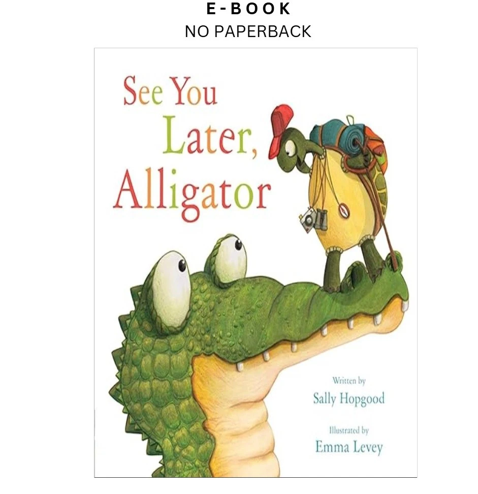 Buy See You Later, Alligator ebook, instant digital download PDF from LD Global