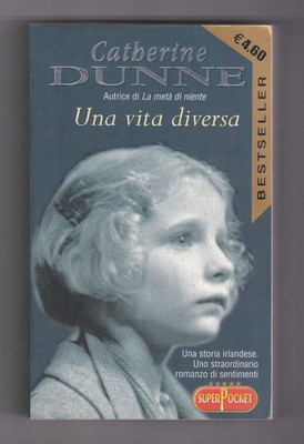 Libro Una Vita Diversa Catherine Dunne SC42A #