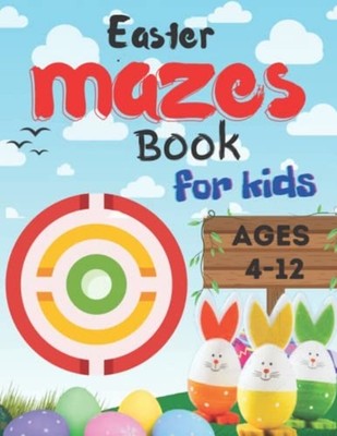 Easter Mazes Book for Kids Ages 4-12 First Mazes Activi -  NEW RSD BOOK HOUSE. 2