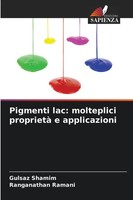 Gulsaz Shamim (U. A.) | Pigmenti Lac: Molteplici Proprietà E Applicazioni | Buch