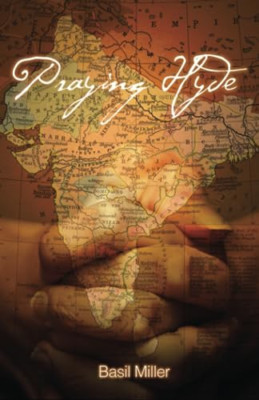 Praying Hyde: The Story of John Hyde Missionary to Indi - Perfect Paperback NEW