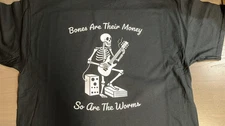 Bones are their money Tim Robinson T SHIRT Tee or Long sleeve, hoodie or tank
