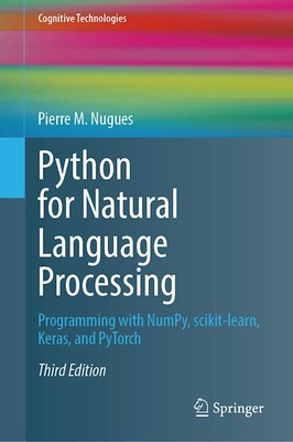 Python for Natural Language Processing  - Nugues Pierre M. - Springer