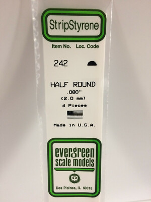 NEW Evergreen Scale Models #242 Polystyrene Half Round .080 x 14 in 4 Pk