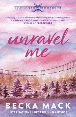 Entwirre mich: Ein Spiel für Keeps Hockey-Romanze von Becka Mack