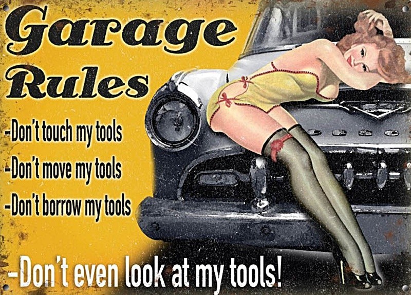 Garage Rules... Don't even look at my tools! Steel sign 400mm x 300mm PRICE CUT!