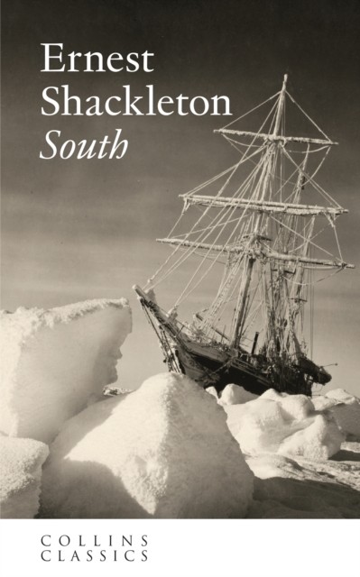 South (Collins Classics). Shackleton, Shackleton, 9780008663957 Free Shipping** - Image 5