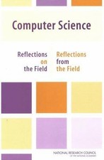 Computer Science: Reflections on the Field, Reflections from the Field by 