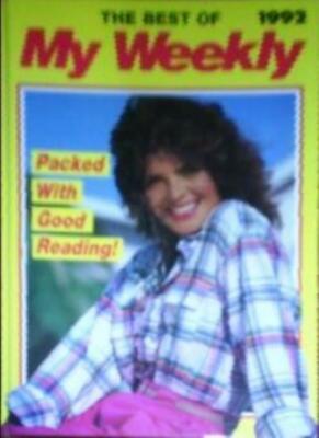 The Best of My Weekly 1992 (Annual) By D C Thomson
