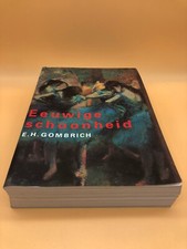 Eeuwige Schoonheid by Ernst Hans Gombrich | Dutch Edition | 18th Print 2000